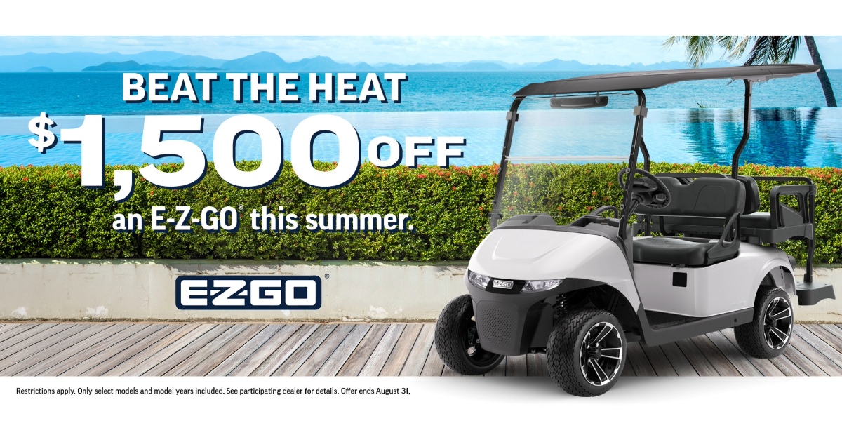 E-Z-GO Beat the Heat Promotion on E-Z-GO golf carts