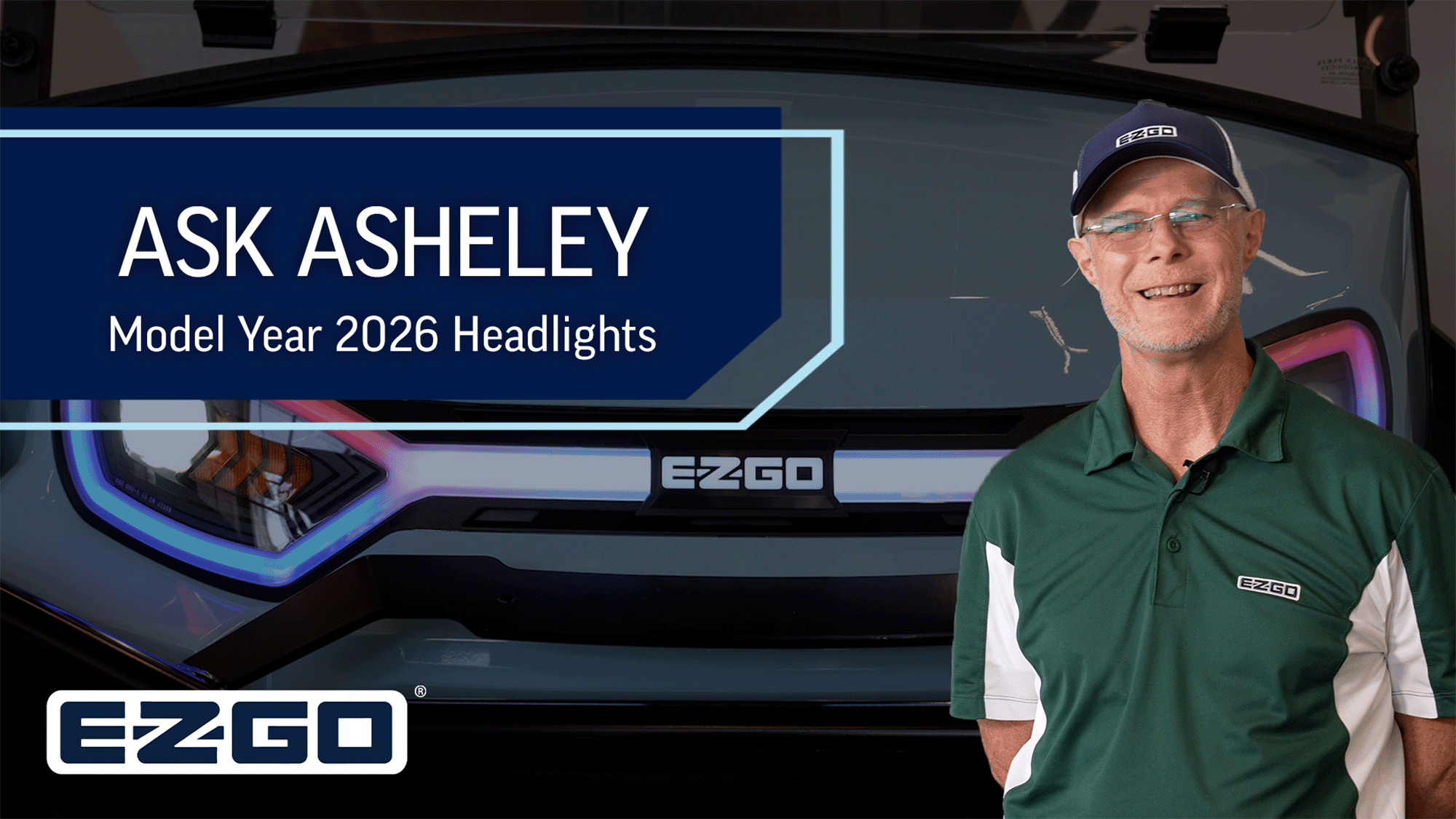 All new E-Z-GO headlights on E-Z-GO vehicles